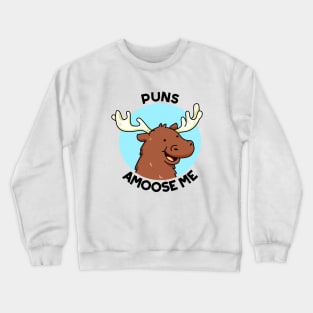 Puns A-moose Me Cute Funny Moose Pun Crewneck Sweatshirt